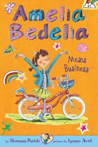 Cover of Amelia Bedelia Means Business: #1