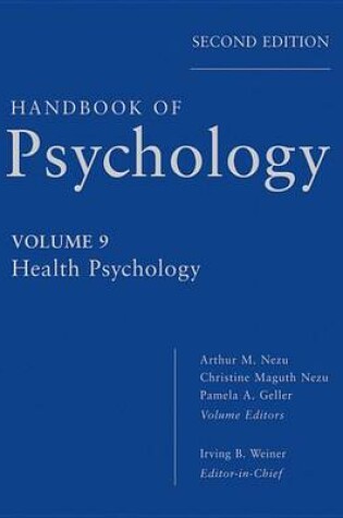 Cover of Handbook of Psychology, Health Psychology