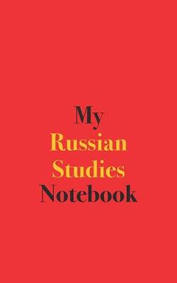 Book cover for My Russian Studies Notebook