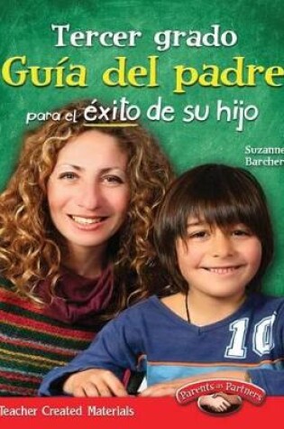 Cover of Tercer grado: Guia del padre para el exito de su hijo (Third Grade Parent Guide for Your Child's Success) (Spanish Version)
