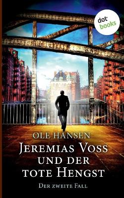 Book cover for Jeremias Voss und der tote Hengst - Der zweite Fall