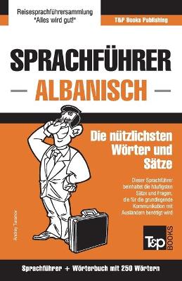 Book cover for Sprachfuhrer Deutsch-Albanisch und Mini-Woerterbuch mit 250 Woertern