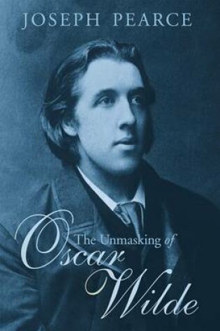 Cover of Unmasking of Oscar Wilde