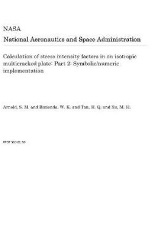 Cover of Calculation of Stress Intensity Factors in an Isotropic Multicracked Plate