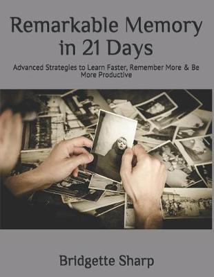 Book cover for Remarkable Memory in 21 Days