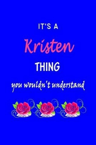 Cover of It's A Kristen Thing You Wouldn't Understand