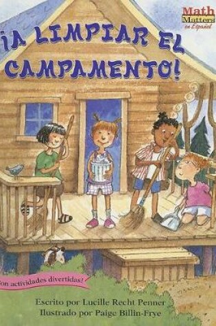 Cover of ¡a Limpiar El Campamento! (Clean-Sweep Campers)