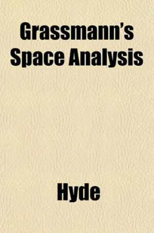 Cover of Grassmann's Space Analysis