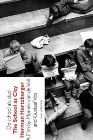 Cover of The School as City - Herman Hertzberger DVD