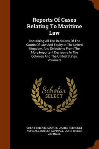 Cover of Reports of Cases Relating to Maritime Law
