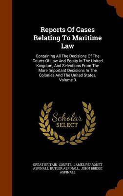 Book cover for Reports of Cases Relating to Maritime Law