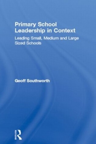 Cover of Primary School Leadership in Context