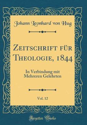 Book cover for Zeitschrift Für Theologie, 1844, Vol. 12