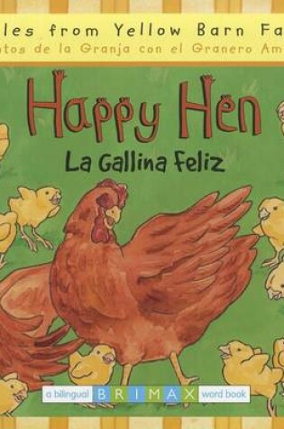 Cover of Happy Hen/La Gallina Feliz