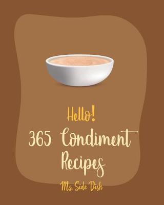Book cover for Hello! 365 Condiment Recipes