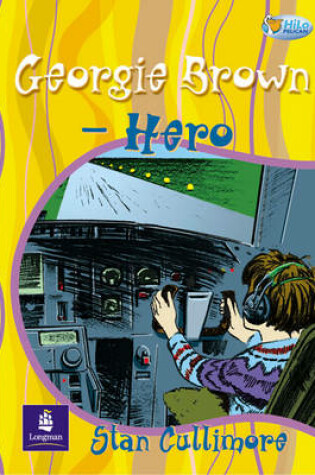 Cover of Georgie Brown - Hero! 32 pp