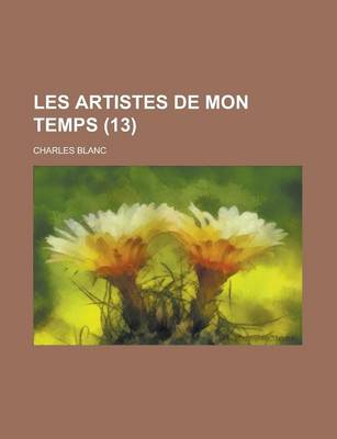 Book cover for Les Artistes de Mon Temps (13)