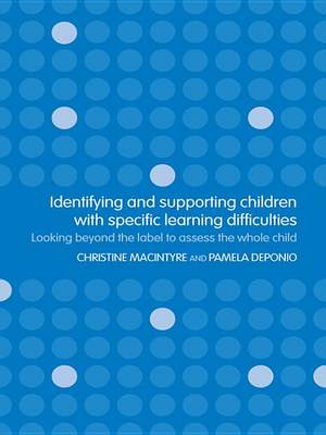 Book cover for Identifying and Supporting Children with Specific Learning Difficulties