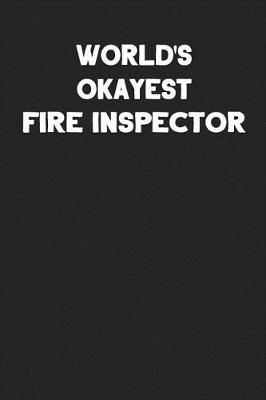 Book cover for World's Okayest Fire Inspector