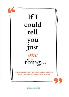 Book cover for If I Could Tell You Just One Thing . . .