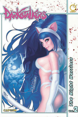 Cover of Darkstalkers Volume 2: The Night Warriors