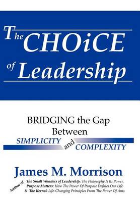 Book cover for The Choice of Leadership