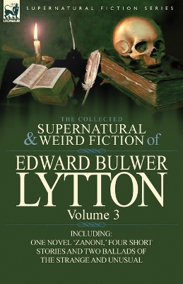 Book cover for The Collected Supernatural and Weird Fiction of Edward Bulwer Lytton-Volume 3