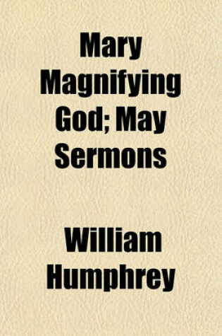 Cover of Mary Magnifying God; May Sermons