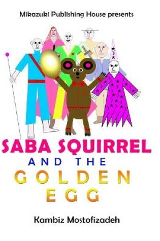 Cover of Saba Squirrel and the Golden Egg