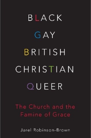 Cover of Black, Gay, British, Christian, Queer