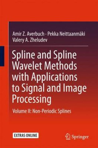 Cover of Spline and Spline Wavelet Methods with Applications to Signal and Image Processing