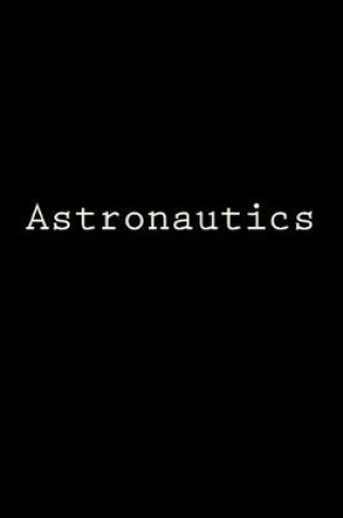 Cover of Astronautics