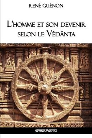 Cover of L'homme et son devenir selon le Vedanta