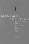 Book cover for Minimal Politics