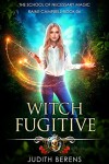 Book cover for Witch Fugitive