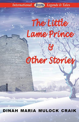 Book cover for The Little Lame Prince & Other Stories