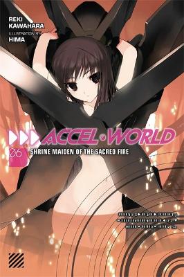 Book cover for Accel World, Vol. 6 (light novel)