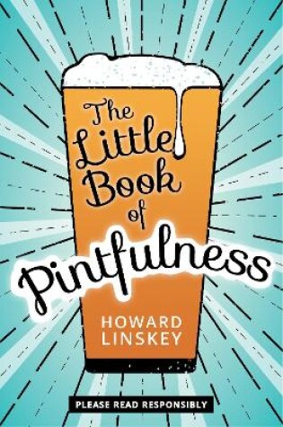 Cover of The Little Book of Pintfulness