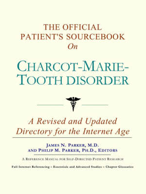 Cover of The Official Patient's Sourcebook on Charcot-Marie-Tooth Disorder