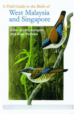 Book cover for A Field Guide to the Birds of West Malaysia and Singapore