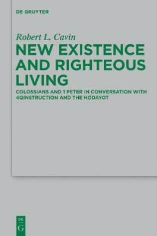 Cover of New Existence and Righteous Living