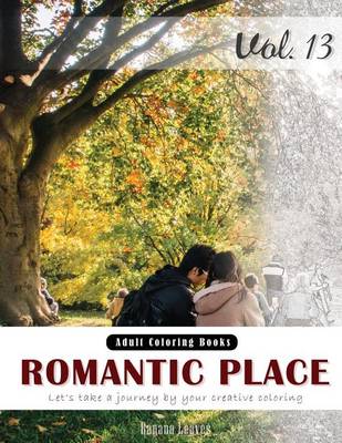 Book cover for Romantic Place & Country Coloring Book for Stress Relief & Mind Relaxation, Stay Focus Therapy