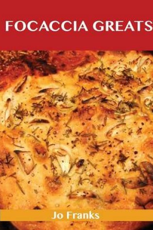 Cover of Focaccia Greats