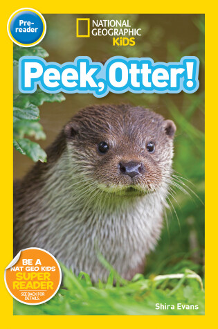 Cover of Peek, Otter! (National Geographic Kids Readers, Pre-Reader)