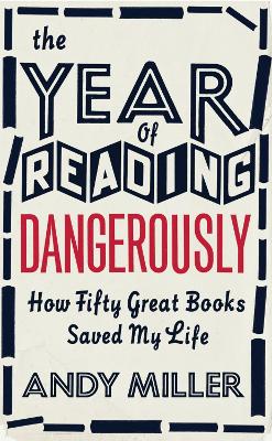 Book cover for The Year of Reading Dangerously