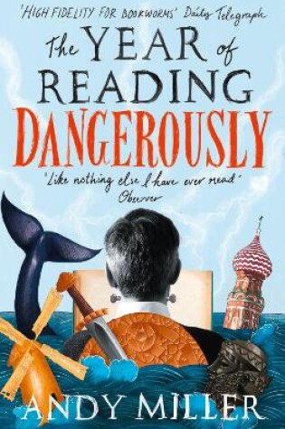 Cover of The Year of Reading Dangerously