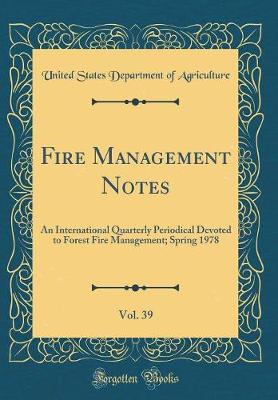 Book cover for Fire Management Notes, Vol. 39