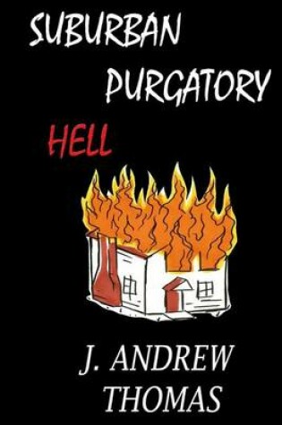 Cover of Suburban Purgatory Hell