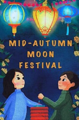 Cover of Mid-Autumn Moon Festival