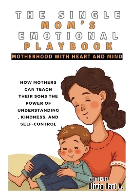 Book cover for The Single Mom's Emotional Playbook